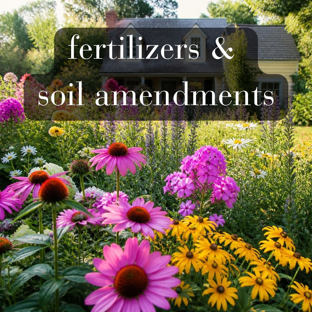 Fertilizers & Soil Amendments