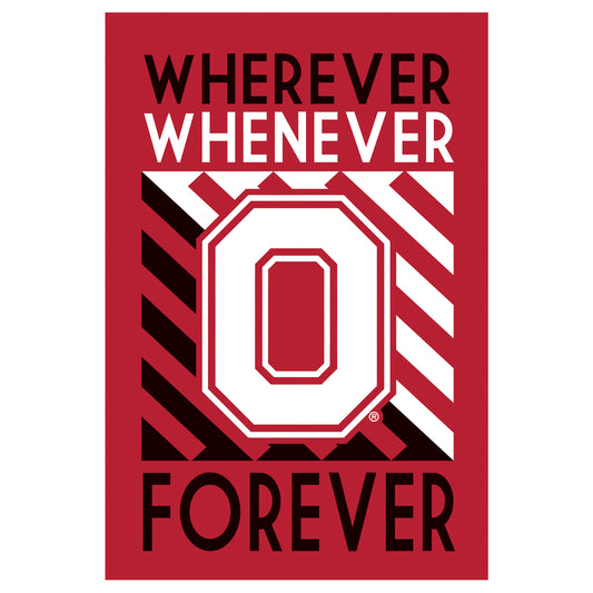 Ohio State Wherever/Whenever/Forever Garden Flag